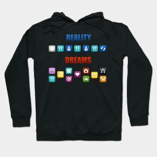 Reality Vs Dreams - Mobile Apps Hoodie